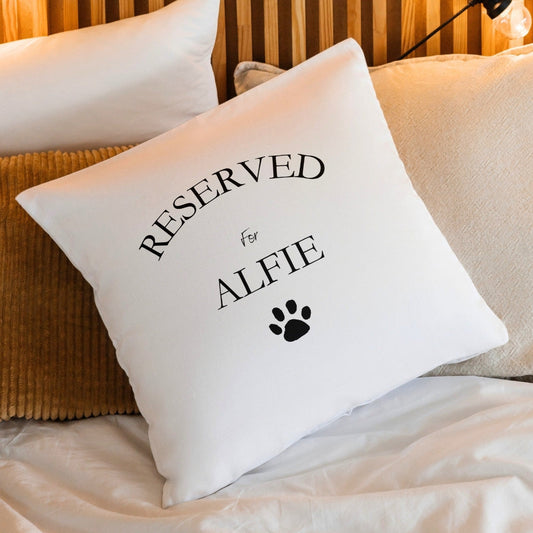 Personalised Reserved For The Dog or Cat Cushion